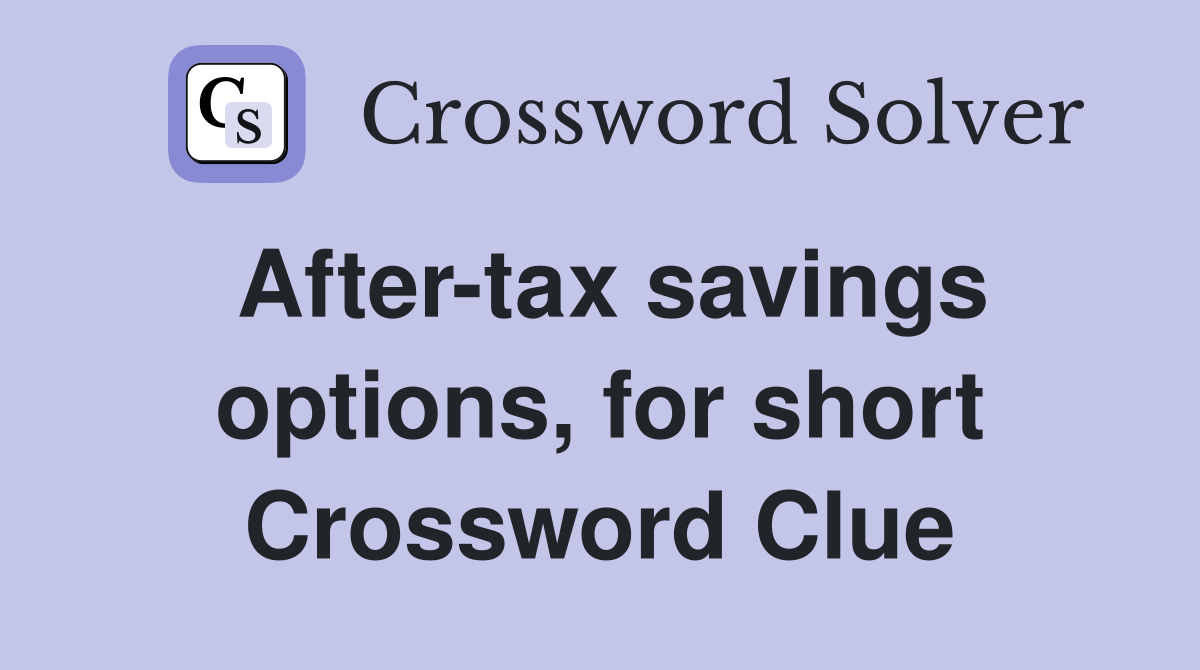 after tax crossword clue 4 letters